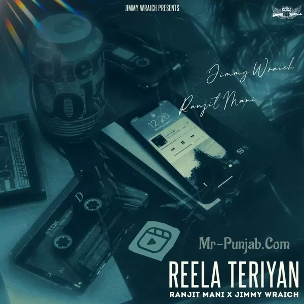 Reela Teriyan Ranjit Mani Mp3 Download Song - Mr-Punjab