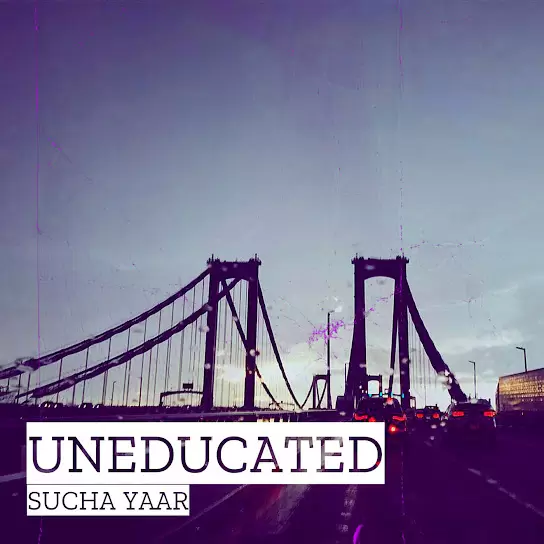 Uneducated Sucha Yaar Mp3 Download Song - Mr-Punjab