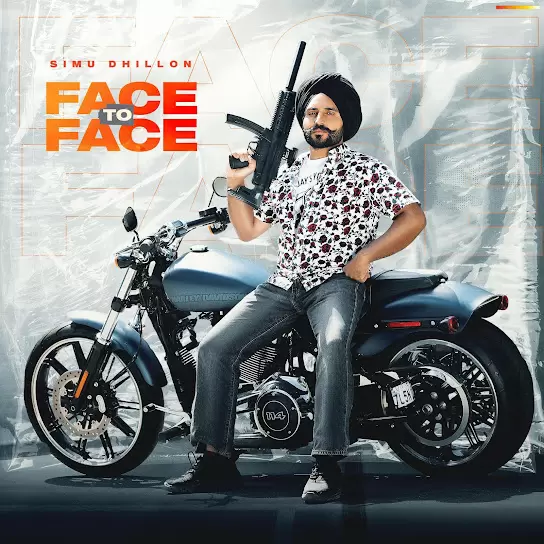 Face To Face Simu Dhillon Mp3 Download Song - Mr-Punjab