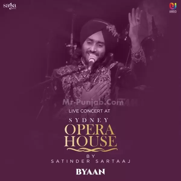 Byaan (Live At Opera House Sydney) Satinder Sartaaj Mp3 Download Song - Mr-Punjab
