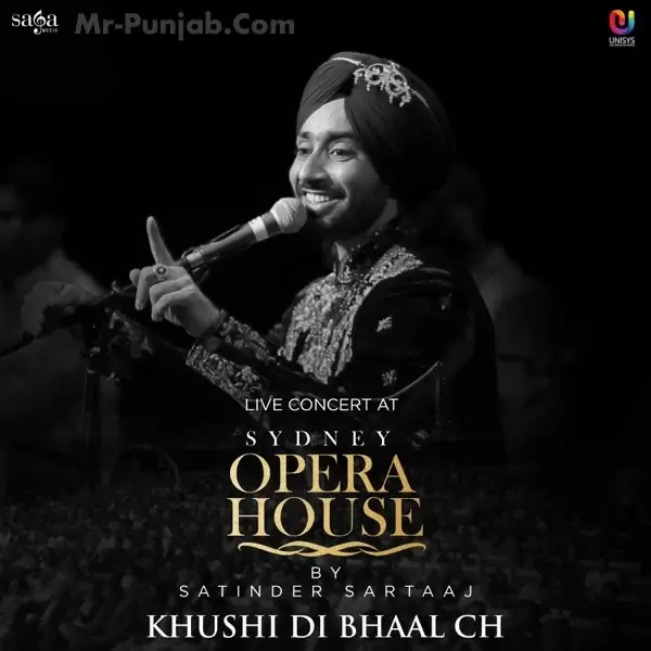 Khushi Di Bhaal Ch (Live At Opera House Sydney) Satinder Sartaaj Mp3 Download Song - Mr-Punjab