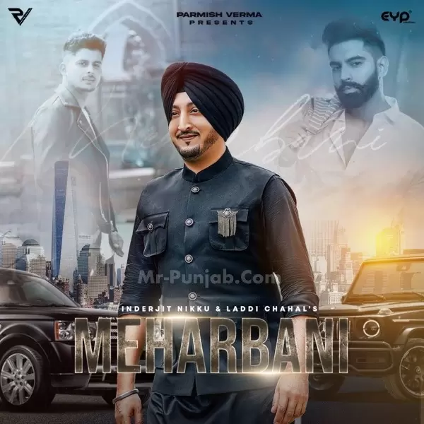 Meharbani Inderjit Nikku Mp3 Download Song - Mr-Punjab