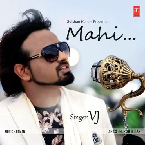 Mahi VJ Mp3 Download Song - Mr-Punjab