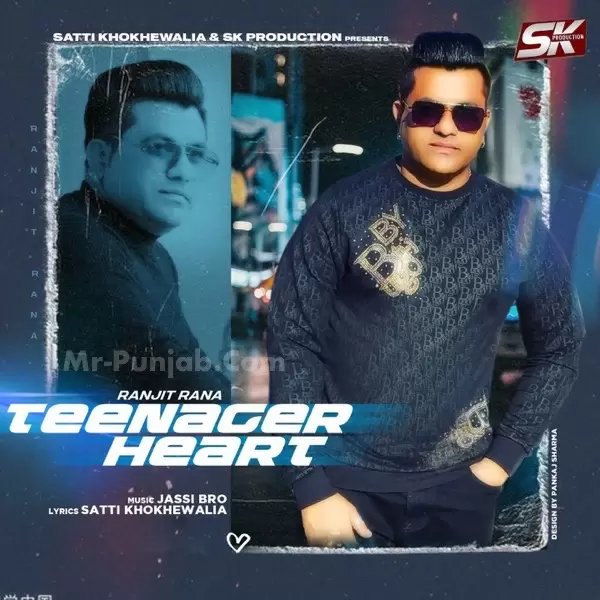 Teenager Heart Ranjit Rana Mp3 Download Song - Mr-Punjab