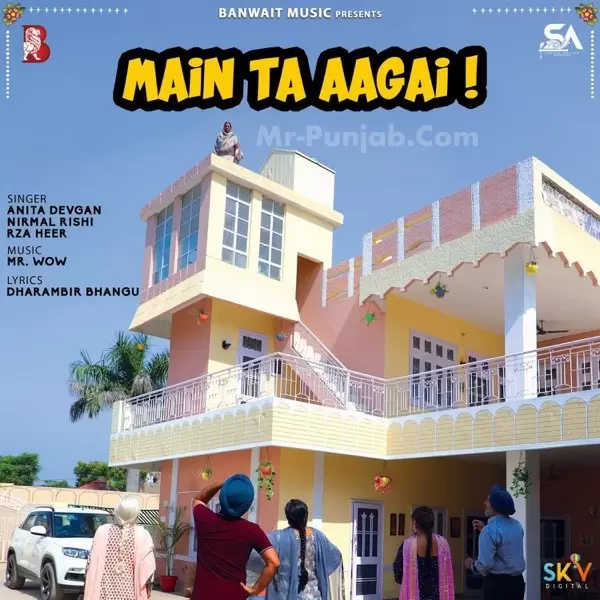 Main Ta Aagai Anita Devgan Mp3 Download Song - Mr-Punjab