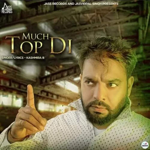 Much Top Di Kashmira B Mp3 Download Song - Mr-Punjab