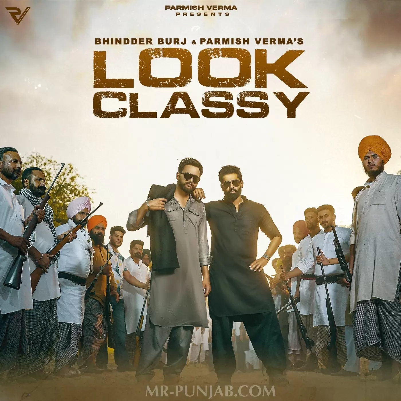 Look Classy Bhindder Burj Mp3 Download Song - Mr-Punjab