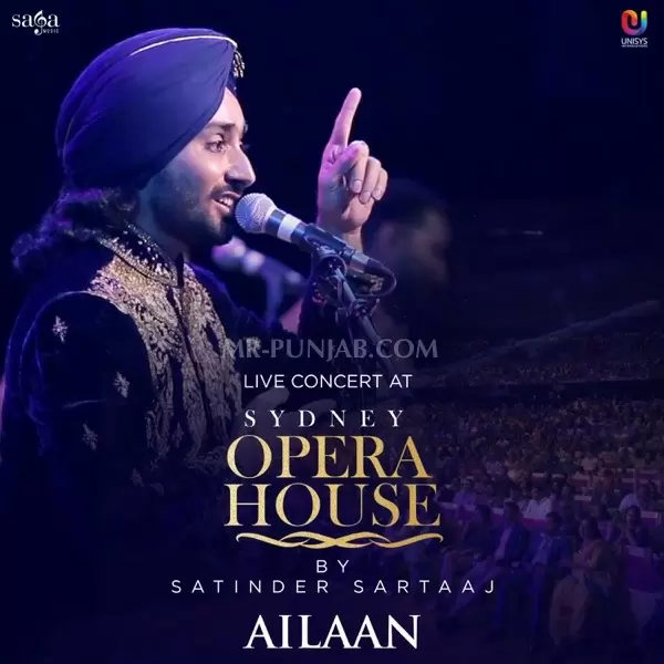 Ailaan (Live At Opera House Sydney) Satinder Sartaaj Mp3 Download Song - Mr-Punjab