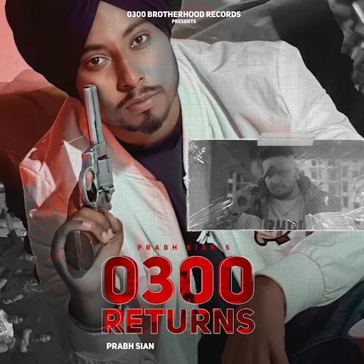 0300 Returns Prabh Sian Mp3 Download Song - Mr-Punjab