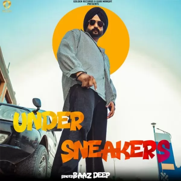 Under Sneakers Baazdeep Mp3 Download Song - Mr-Punjab