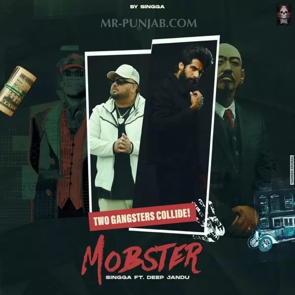 Mobster Singga Mp3 Download Song - Mr-Punjab