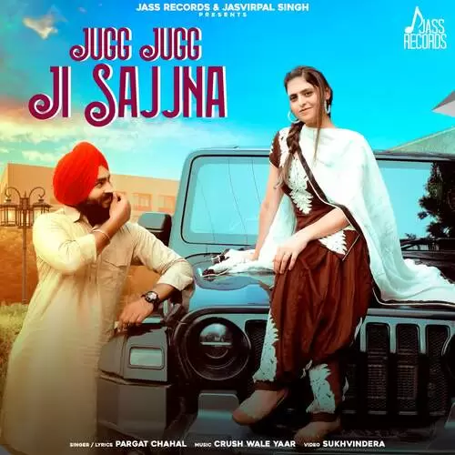 Jugg Jugg Ji Sajjna Pargat Chahal Mp3 Download Song - Mr-Punjab