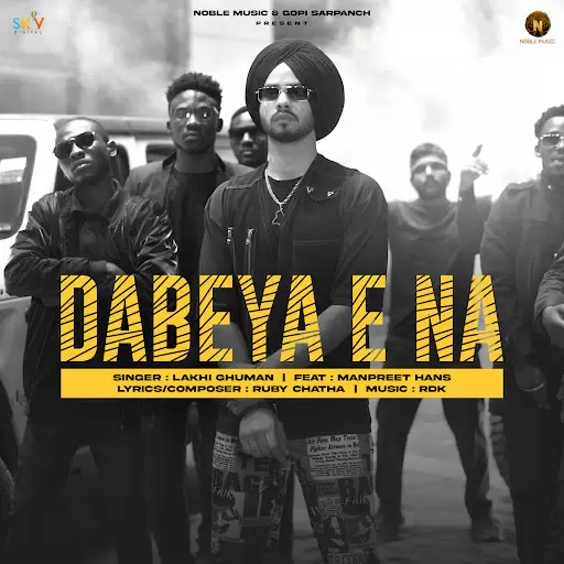 Dabeya E Na Lakhi Ghuman Mp3 Download Song - Mr-Punjab