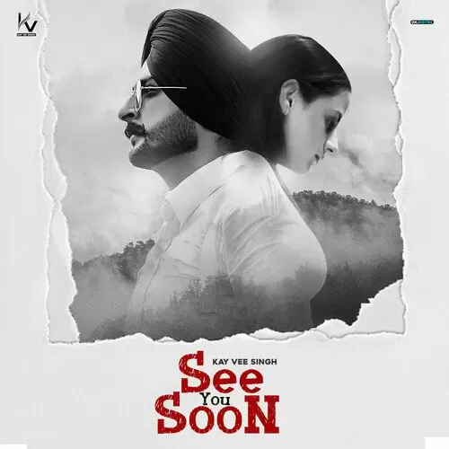 See You Soon Kay Vee Singh Mp3 Download Song - Mr-Punjab