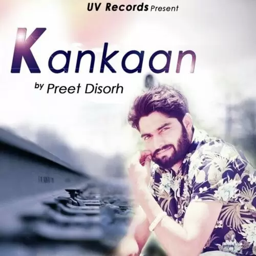 Kankaan Preet Disorh Mp3 Download Song - Mr-Punjab