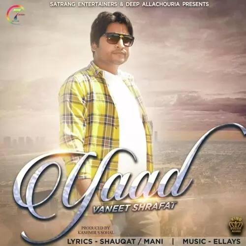 Yaad Vaneet Shrafat Mp3 Download Song - Mr-Punjab