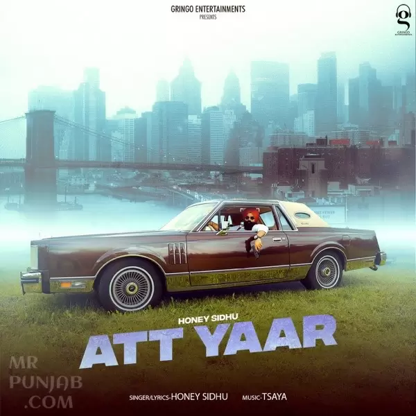 Att Yaar Honey Sidhu Mp3 Download Song - Mr-Punjab