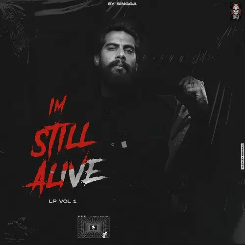 I M Still Alive (LP 1) Songs