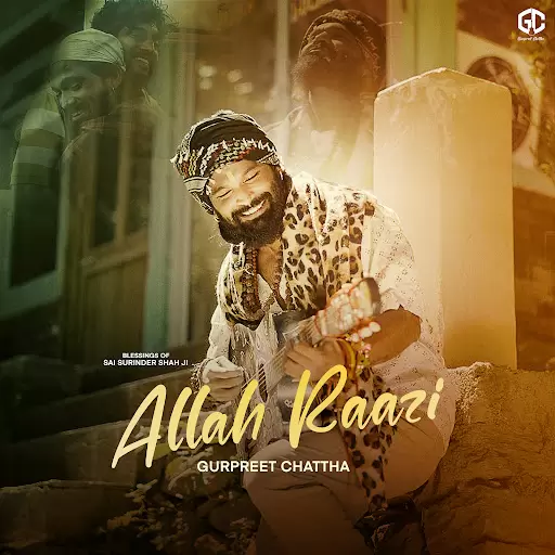Allah Raazi Gurpreet Chattha Mp3 Download Song - Mr-Punjab