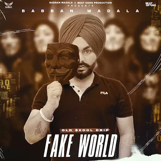 Fake World Babban Wadala Mp3 Download Song - Mr-Punjab