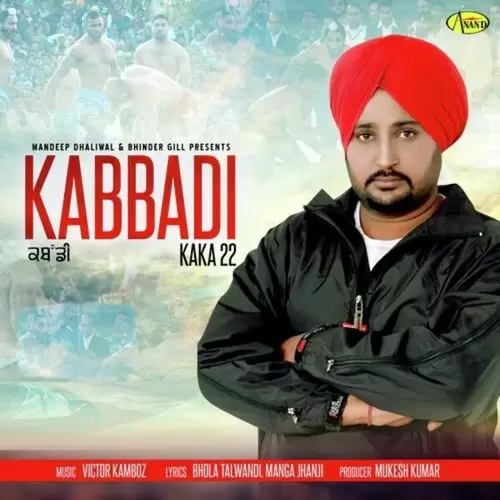 Kabbadi Kaka 22 Mp3 Download Song - Mr-Punjab