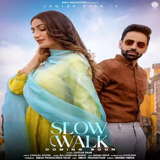 Slow Walk Jagtar Brar Mp3 Download Song - Mr-Punjab