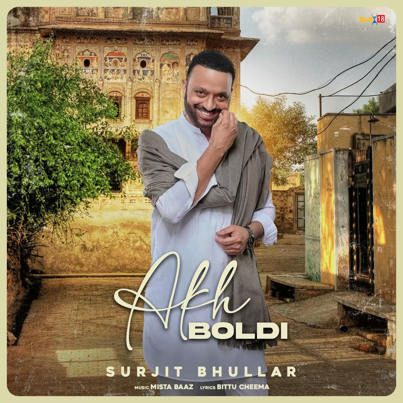 Akh Boldi Surjit Bhullar Mp3 Download Song - Mr-Punjab