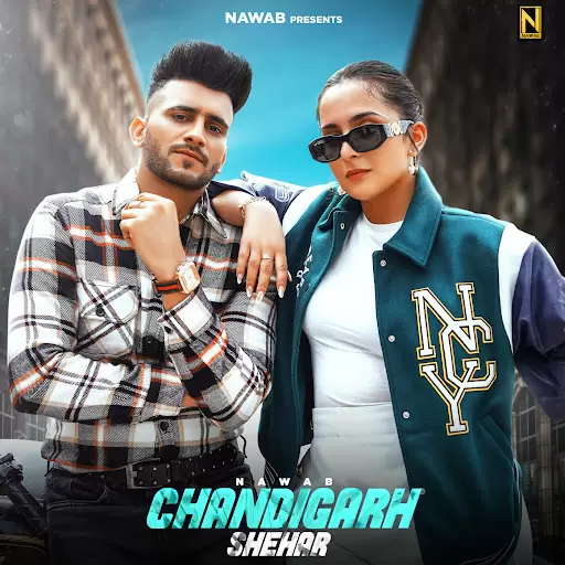 Chandigarh Shehar Nawab Mp3 Download Song - Mr-Punjab