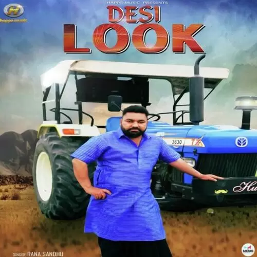 Desi Look Rana Sandhu Mp3 Download Song - Mr-Punjab