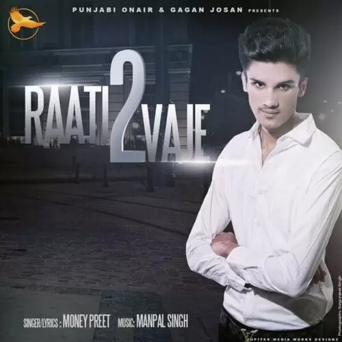 Raati 2 Vaje Money Preet Mp3 Download Song - Mr-Punjab