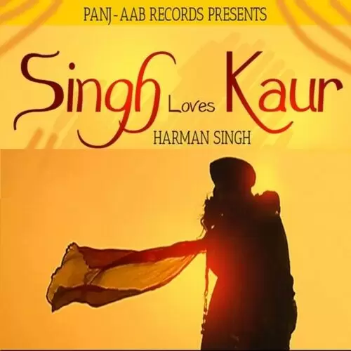 Singh Loves Kaur Harman Saini Mp3 Download Song - Mr-Punjab
