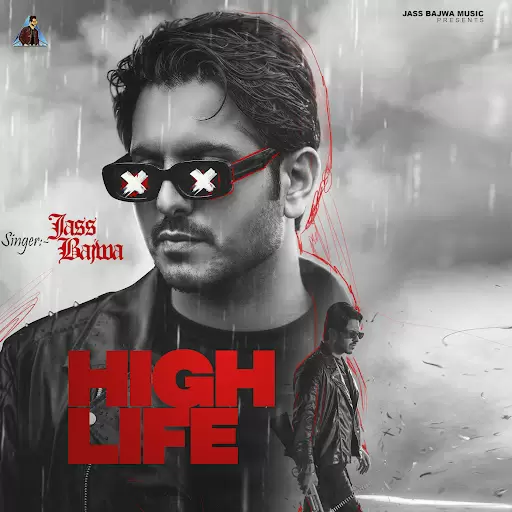 High Life Jass Bajwa Mp3 Download Song - Mr-Punjab