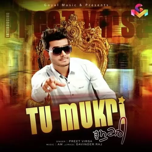 Tu Mukri Preet Virsa Mp3 Download Song - Mr-Punjab