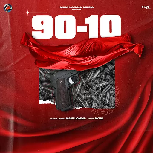 90-10 Mani Longia Mp3 Download Song - Mr-Punjab