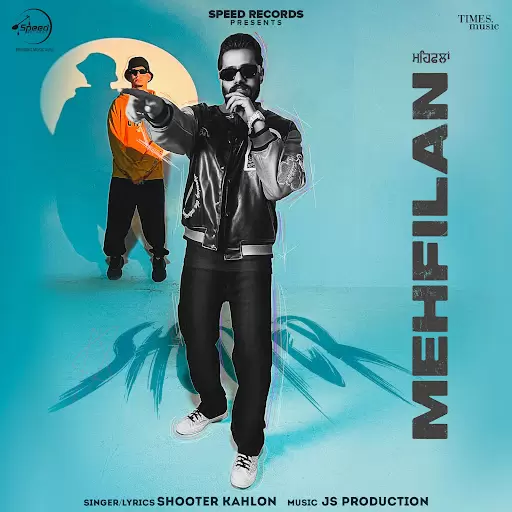 Mehfilan Shooter Kahlon Mp3 Download Song - Mr-Punjab