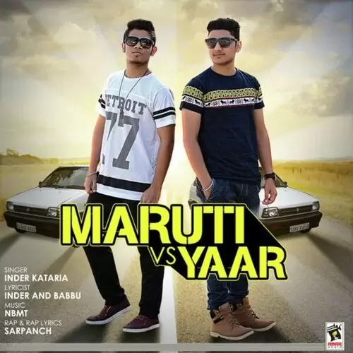 Maruti Vs Yaar Inder Kataria Mp3 Download Song - Mr-Punjab