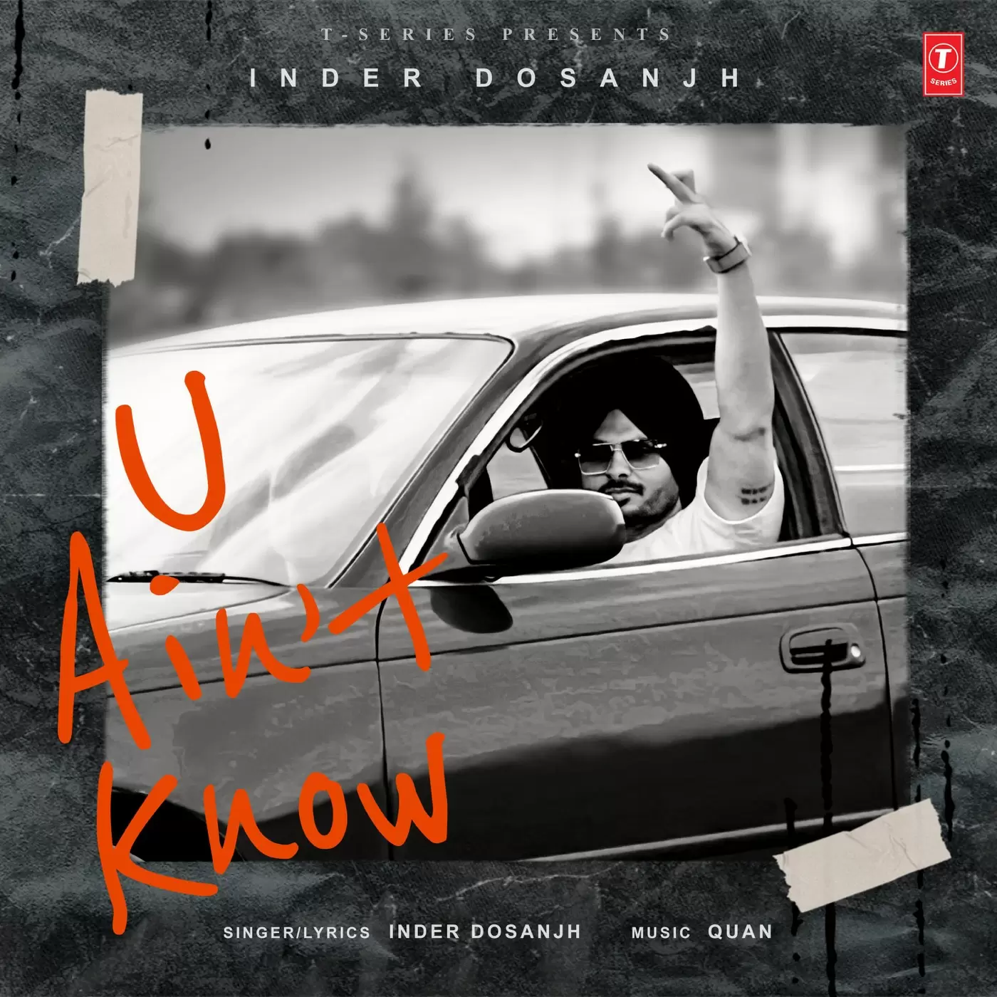 U Aint Know Inder Dosanjh Mp3 Download Song - Mr-Punjab