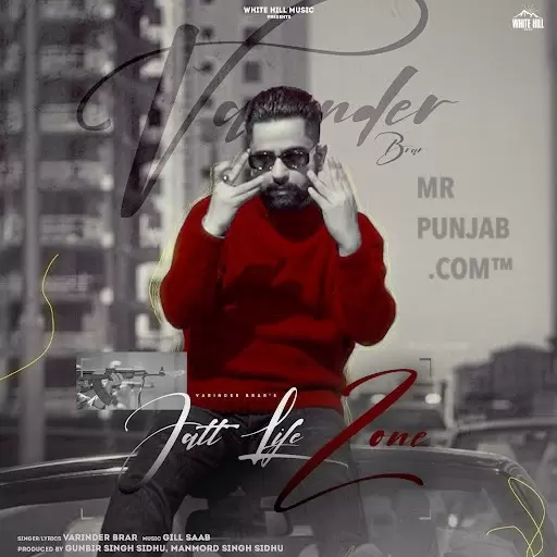 Jatt Life Zone Varinder Brar Mp3 Download Song - Mr-Punjab