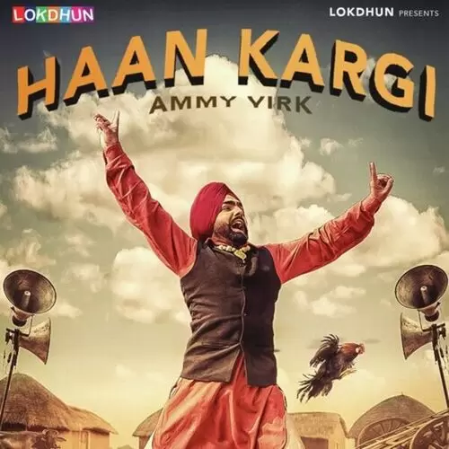 Haan Kargi Ammy Virk Mp3 Download Song - Mr-Punjab
