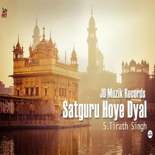 Satguru Hoye Dyal S. Tirath Singh Mp3 Download Song - Mr-Punjab