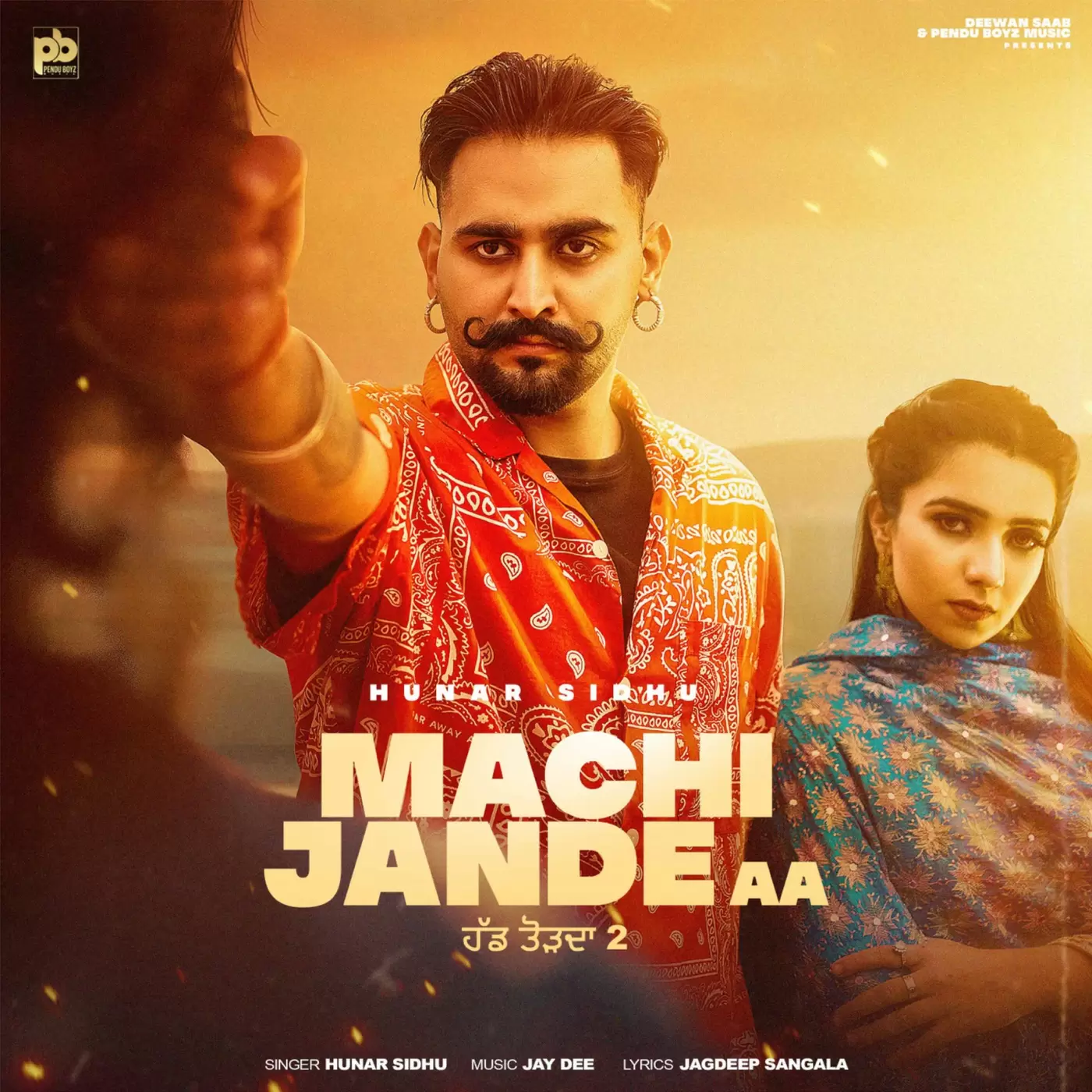 Machi Jande Aa Hunar Sidhu Mp3 Download Song - Mr-Punjab