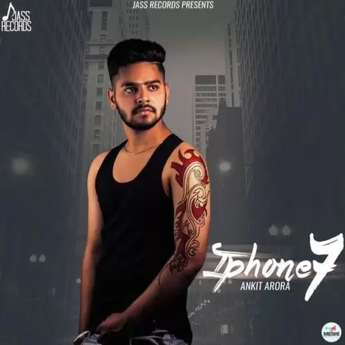 I Phone 7 Ankit Arora Mp3 Download Song - Mr-Punjab