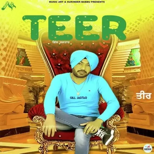 Teer Gill Jagtar Mp3 Download Song - Mr-Punjab