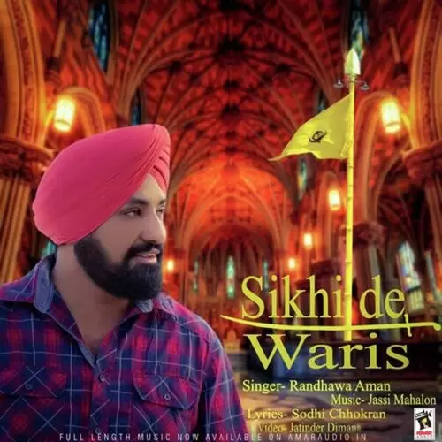 Sikhi De Waris Randhawa Aman Mp3 Download Song - Mr-Punjab