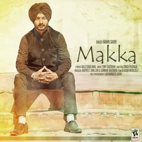 Makka Mann Sahir Mp3 Download Song - Mr-Punjab