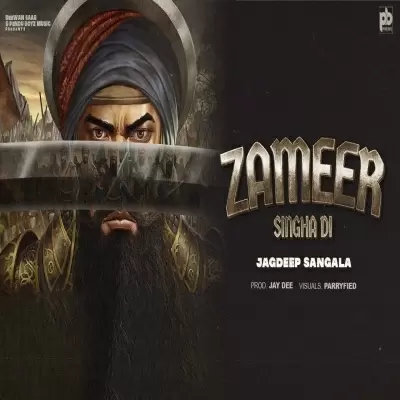 Zameer Singha Di Jagdeep Sangala Mp3 Download Song - Mr-Punjab