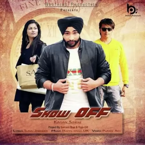 Show Off Karan Singh Mp3 Download Song - Mr-Punjab