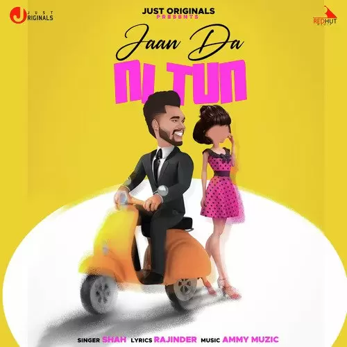 Jaan Da Ni Tun - Single Song by Shah - Mr-Punjab