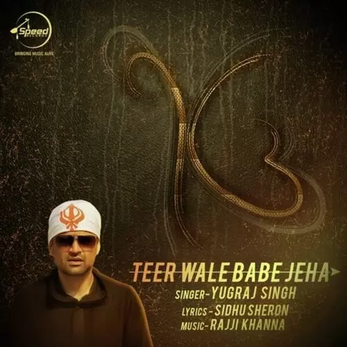 Teer Wale Babe Jeha Yugraj Singh Mp3 Download Song - Mr-Punjab