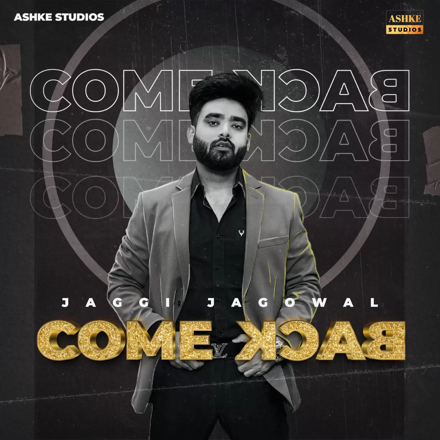Come Back - Single Song by Jaggi Jagowal - Mr-Punjab